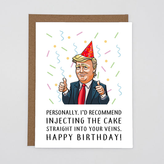 Cake Injection Funny Sarcastic Birthday Card