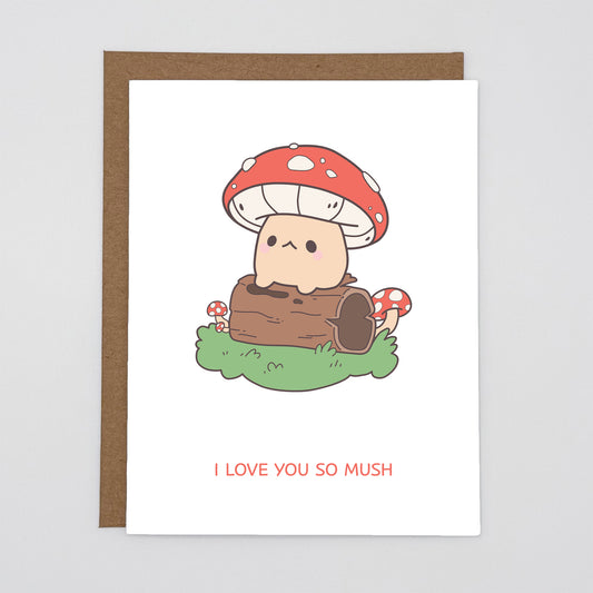 I Love You So Mush Card