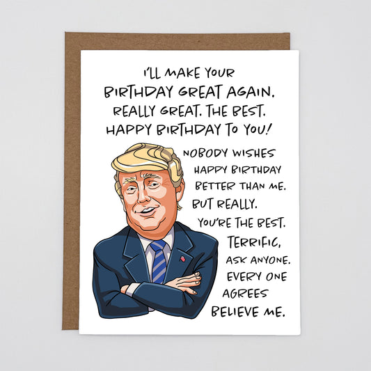 I'll Make Your Birthday Great Again Card