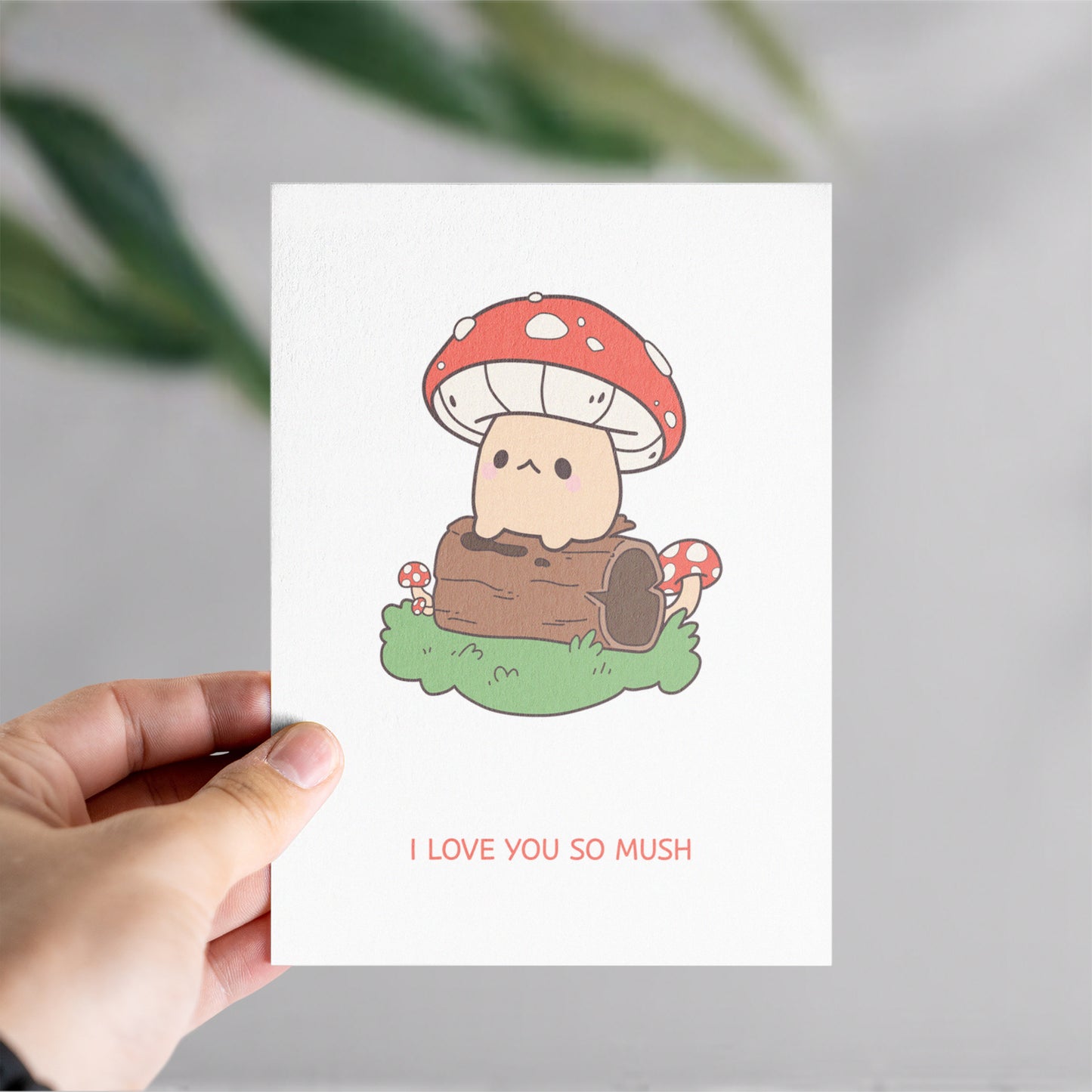 I Love You So Mush Card