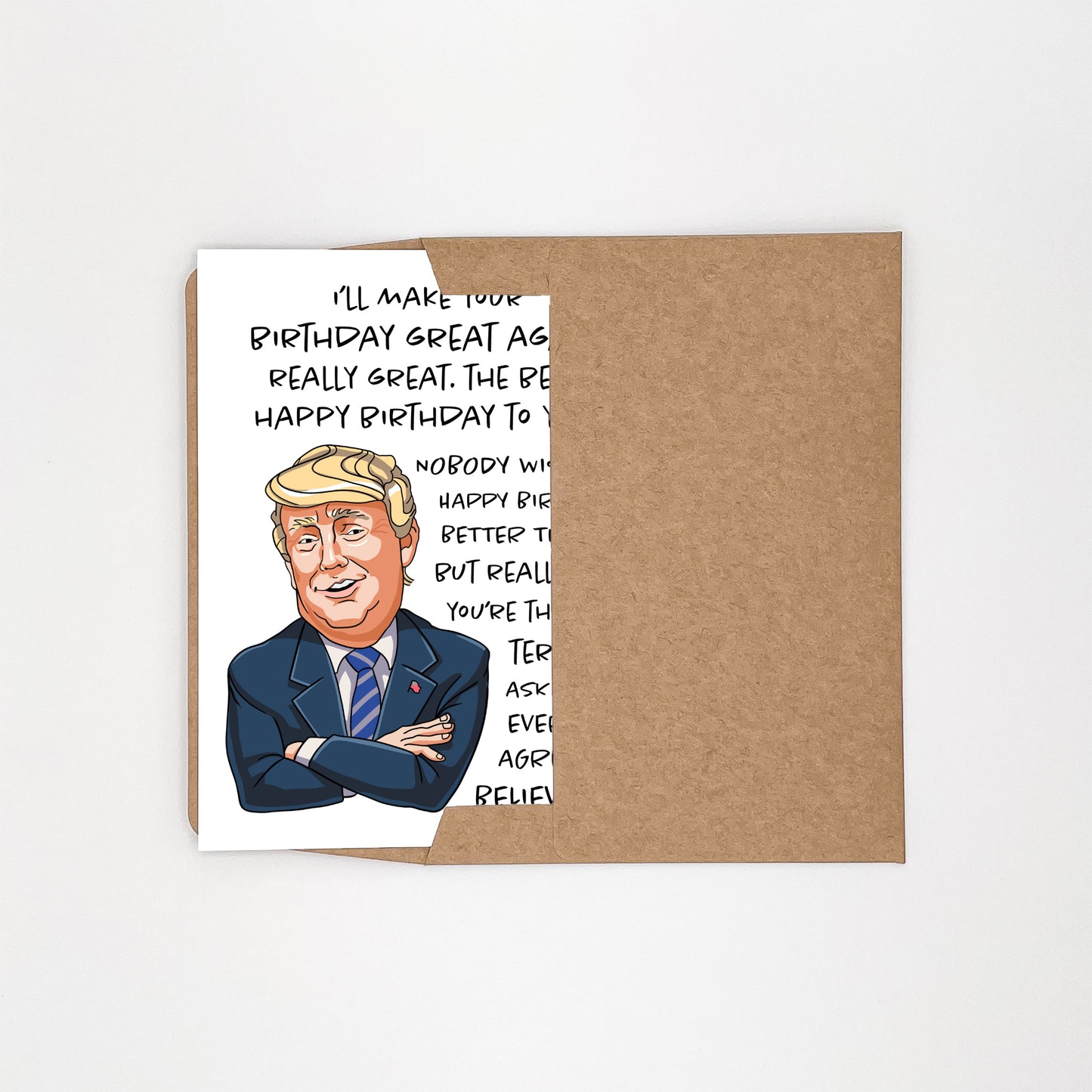 I'll Make Your Birthday Great Again Card